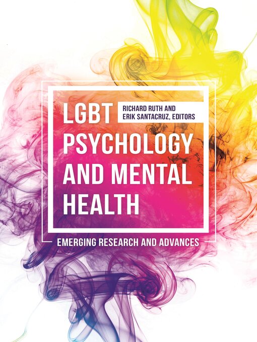 Title details for LGBT Psychology and Mental Health by Richard Ruth Ph.D. - Available